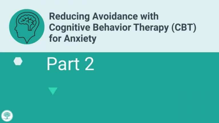 reducing-avoidance-with-cognitive-behavior-therapy-cbt-for-anxiety